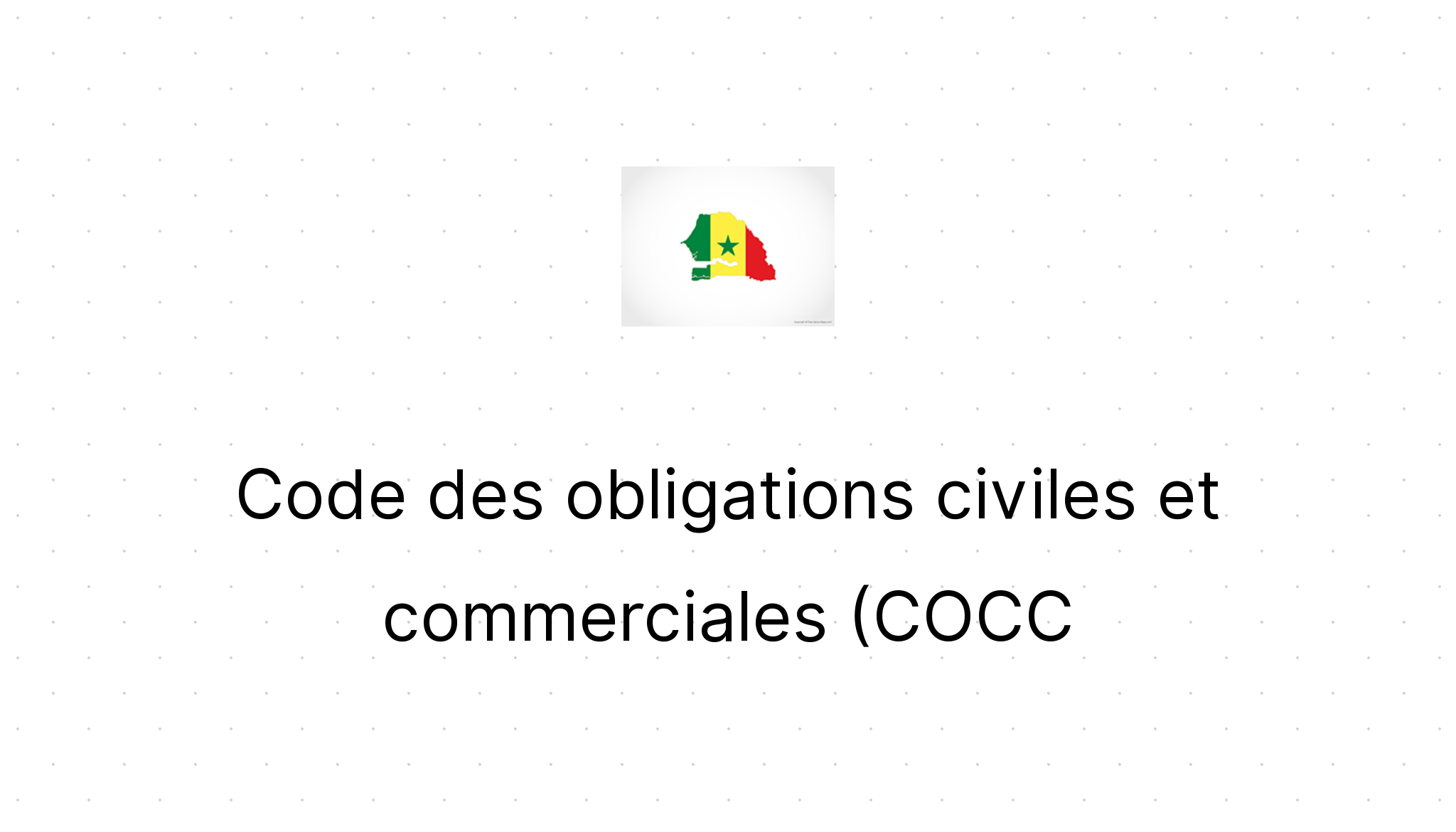 Code Des Obligations Civiles Et Commerciales COCC S n gal Services Code des obligations civiles et commerciales cocc s n gal services
